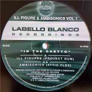 Ill Figure & Ambisonics - Vol 1 - In The Ghetto download flac mp3