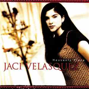 Jaci Velasquez - Heavenly Place download flac mp3