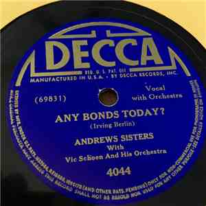 Jimmy Dorsey And His Orchestra / The Andrews Sisters - Any Bonds Today? / Any Bonds Today? download flac mp3