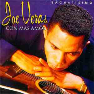 Joe Veras - Con Mas Amor download flac mp3