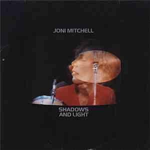 Joni Mitchell - Shadows And Light download flac mp3