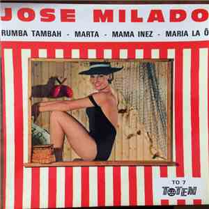 José Milado Et Son Orchestre Cubain - Rumba Tambah download flac mp3