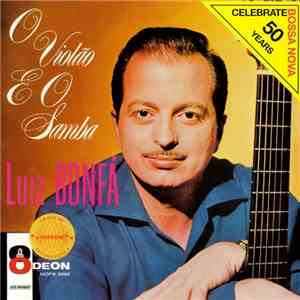 Luiz Bonfá - O Violão E O Samba download flac mp3