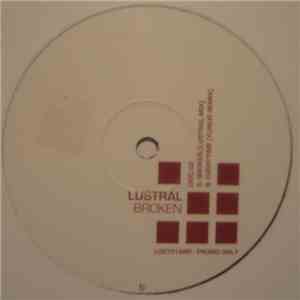 Lustral - Broken (Promo Disc Two) download flac mp3