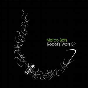 Marco Bars - Robot's Wars EP download flac mp3