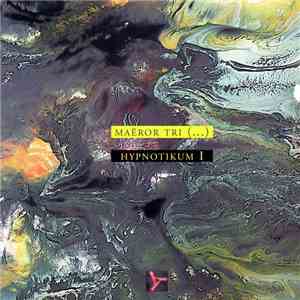 Maëror Tri (...) - Hypnotikum I download flac mp3