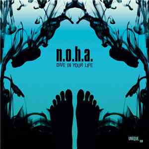 N.O.H.A. - Dive In Your Life download flac mp3