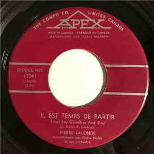 Pierre Lalonde - Il Est Temps De Partir / Oh! Donne-Moi Ta Main flac mp3 download