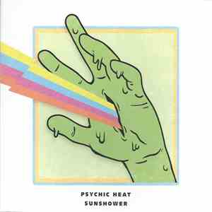 Psychic Heat - Sunshower download flac mp3