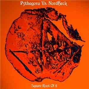 Pythagora Vs. NordBeck - Square Root Of 2 download flac mp3