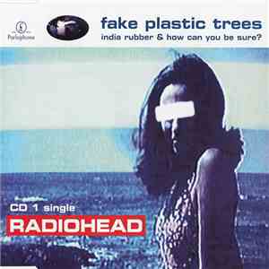Radiohead - Fake Plastic Trees download flac mp3