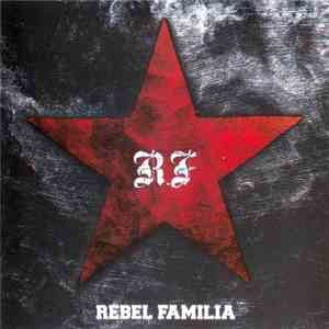 Rebel Familia - Rebel Familia download flac mp3