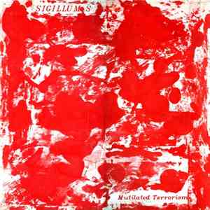 Sigillum S - Mutilated Terrorism download flac mp3
