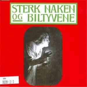 Sterk Naken Og Biltyvene - Juleglede download flac mp3
