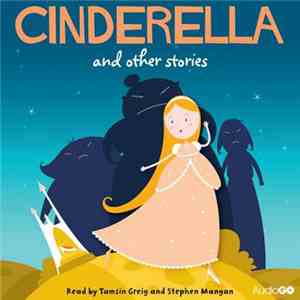 Tamsin Greig And Stephen Mangan - Cinderella and Other Stories download flac mp3