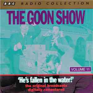 The Goons - Volume 11 "He's Fallen In The Water" download flac mp3