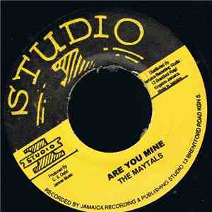 The Maytals - Are You Mine / Hey Hey Girl download flac mp3