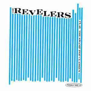 The Revelers  - Play The Swamp Pop Classics download flac mp3