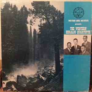 The Western Heralds Quartette - Western Bible Institute Presents The Western Heralds Quartette download flac mp3