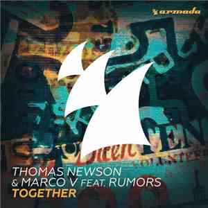 Thomas Newson & Marco V Feat. Rumors  - Together download flac mp3
