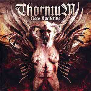 Thornium - Fides Luciferius download flac mp3