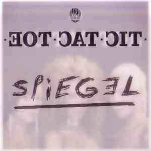 Tic Tac Toe  - Spiegel download flac mp3