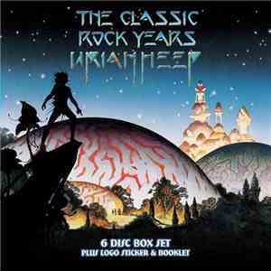 Uriah Heep - The Classic Rock Years download flac mp3
