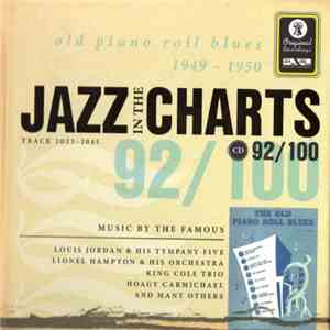 Various - Jazz In The Charts 92/100 - Old Piano Roll Blues (1949-1950) download flac mp3