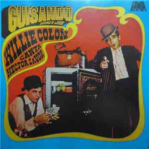 Willie Colon Canta Hector Lavoe - Guisando / Doing A Job download flac mp3