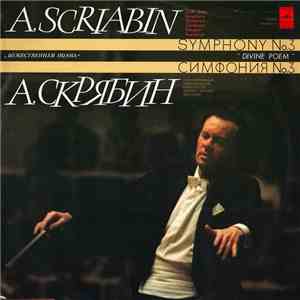 A. Scriabin, USSR State Symphony Orchestra, Yevgeni Svetlanov - Symphony No. 3 "Divine Poem" download flac mp3