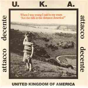 Attacco Decente - U.K.A. United Kingdom Of America download flac mp3