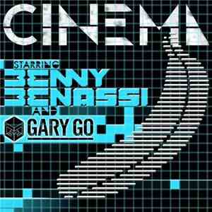 Benny Benassi And Gary Go - Cinema download flac mp3