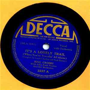 Bing Crosby - It's A Lonely Trail/When The Bloom Is On The Sage download flac mp3