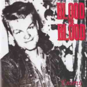 Blood For Blood - Enemy download flac mp3