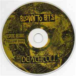 Blown To Bits / Deathtoll - Blown To Bits / Deathtoll download flac mp3