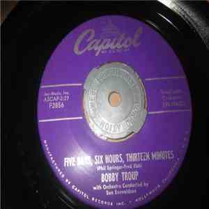 Bobby Troup - Five Days, Six Hours, Thirteen Minutes / When You're With Somebody Else download flac mp3