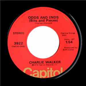 Charlie Walker  - Odds And Ends (Bits And Pieces) / Society's Got Us download flac mp3