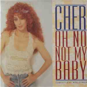Cher - Oh No Not My Baby download flac mp3