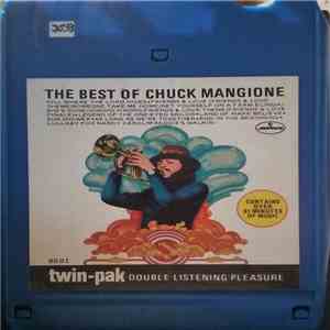 Chuck Mangione - The Best Of Chuck Mangione download flac mp3