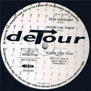 DeTour  - Kinda Like This / Blue Madness / World Out There download flac mp3