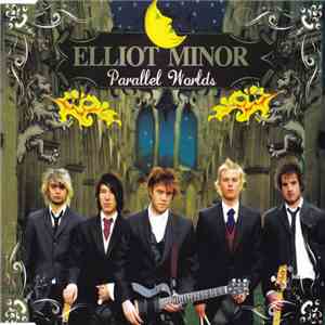 Elliot Minor - Parallel Worlds download flac mp3