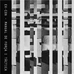 Ex-Con - Manual De Força I Tàctica flac mp3 download