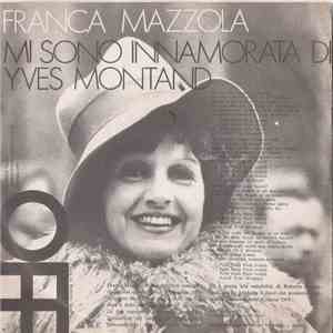 Franca Mazzola - Mi Sono Innamorata Di Yves Montand download flac mp3