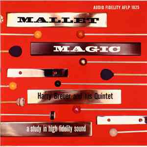 Harry Breuer And His Quintet - Mallet Magic download flac mp3
