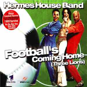 Hermes House Band - Football's Coming Home (Three Lions) download flac mp3