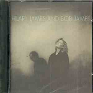 Hilary James And Bob James - Flesh And Blood download flac mp3