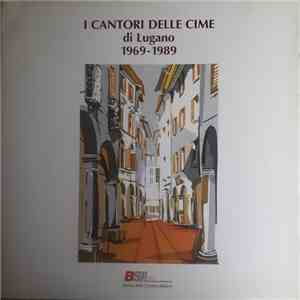 I Cantori Delle Cime Di Lugano - 1969-1989 download flac mp3