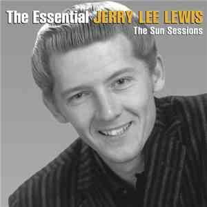 Jerry Lee Lewis - The Essential Jerry Lee Lewis download flac mp3