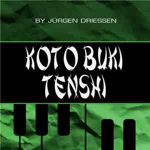 Jürgen Driessen - Koto Buki / Tenshi download flac mp3