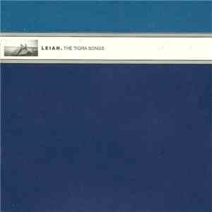 Leiah - The Tigra Songs download flac mp3